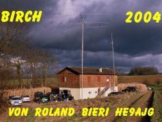 Roland Bieri HE9AJG BIRCH 2004 f